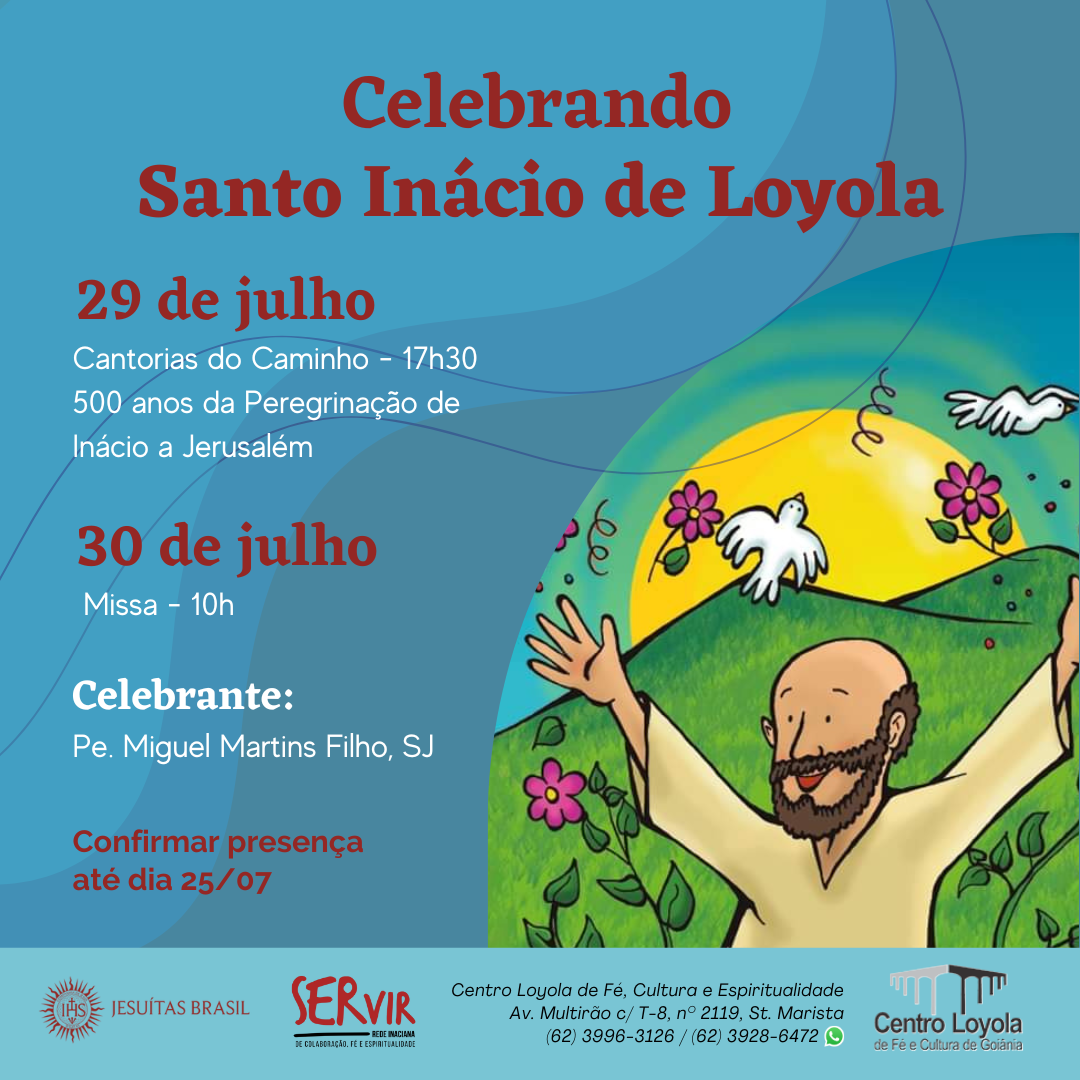 Celebrando Santo Inácio de Loyola