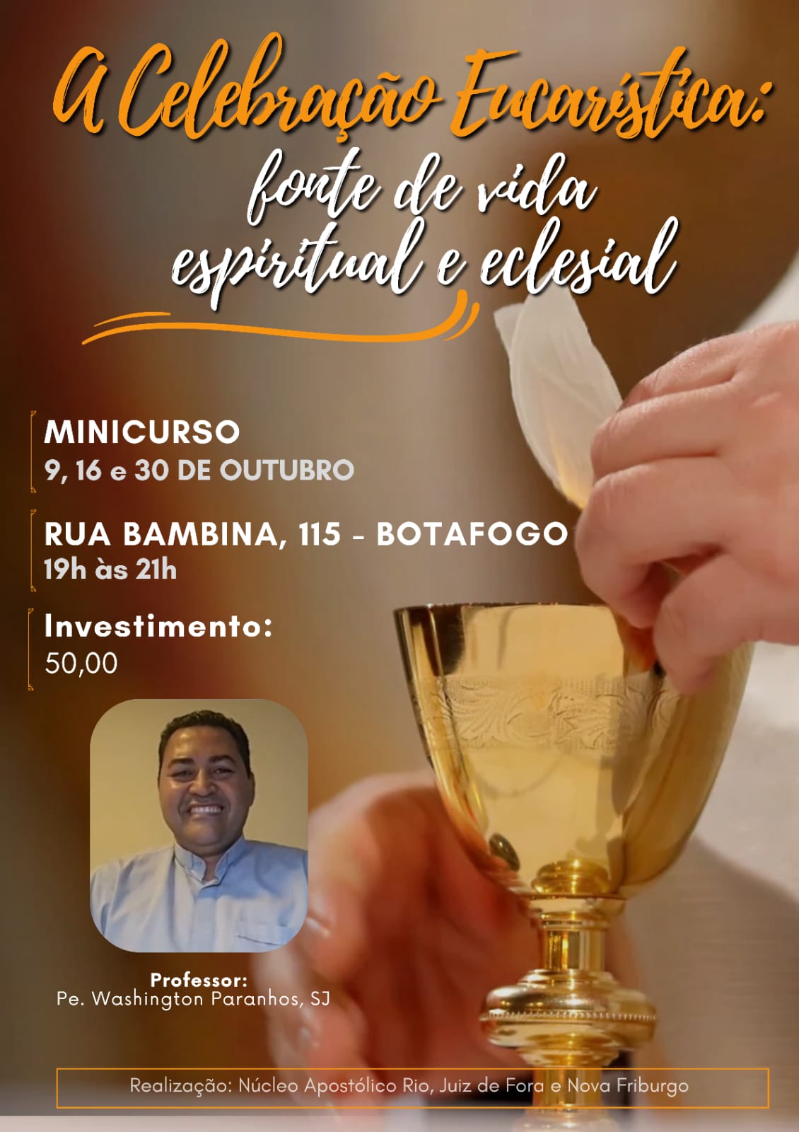 Minicurso: A Celebração Eucarística — Fonte de Vida Espiritual e Eclesial
