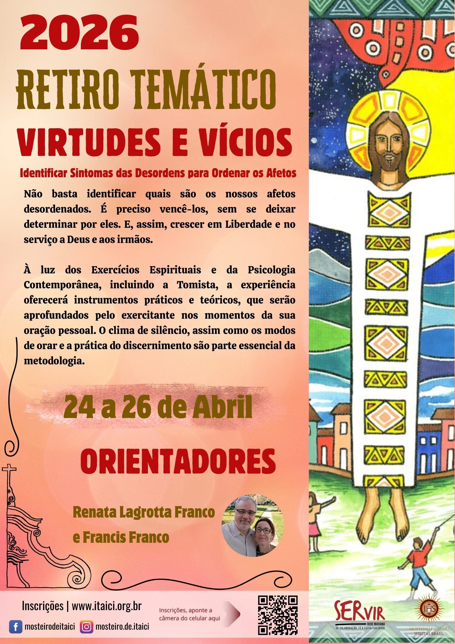 Retiro Temático: Virtudes e Vícios